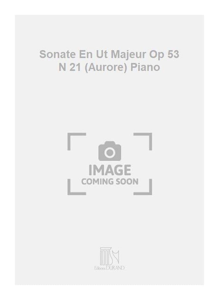 Sonate En Ut Majeur Op 53 N 21 (Aurore) Piano